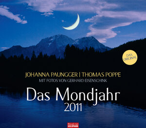 Buchcover Das Mondjahr 2011 | Johanna Paungger | EAN 9783442318285 | ISBN 3-442-31828-9 | ISBN 978-3-442-31828-5