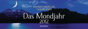 Buchcover Das Mondjahr 2012 | Johanna Paungger | EAN 9783442318407 | ISBN 3-442-31840-8 | ISBN 978-3-442-31840-7