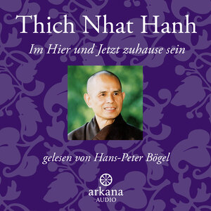 Buchcover Im Hier und Jetzt Zuhause sein | Thich Nhat Hanh | EAN 9783442335763 | ISBN 3-442-33576-0 | ISBN 978-3-442-33576-3