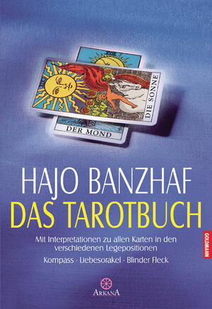 Buchcover Das Tarotbuch | Hajo Banzhaf | EAN 9783442336494 | ISBN 3-442-33649-X | ISBN 978-3-442-33649-4