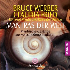 Buchcover Mantras der Welt | Bruce Werber | EAN 9783442336791 | ISBN 3-442-33679-1 | ISBN 978-3-442-33679-1