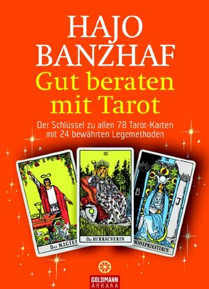 Buchcover Gut beraten mit Tarot | Hajo Banzhaf | EAN 9783442337446 | ISBN 3-442-33744-5 | ISBN 978-3-442-33744-6