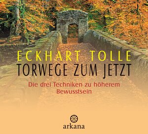 Buchcover Torwege zum Jetzt | Eckhart Tolle | EAN 9783442340484 | ISBN 3-442-34048-9 | ISBN 978-3-442-34048-4