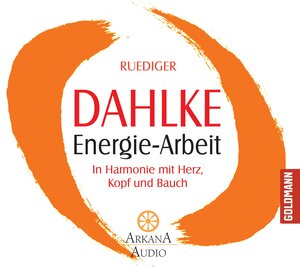 Buchcover Energie-Arbeit | Ruediger Dahlke | EAN 9783442340712 | ISBN 3-442-34071-3 | ISBN 978-3-442-34071-2