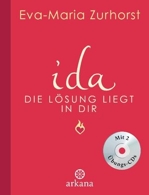 Buchcover ida - Die Lösung liegt in dir | Eva-Maria Zurhorst | EAN 9783442341092 | ISBN 3-442-34109-4 | ISBN 978-3-442-34109-2