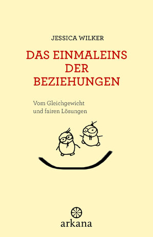 Buchcover Das Einmaleins der Beziehungen | Jessica Wilker | EAN 9783442345830 | ISBN 3-442-34583-9 | ISBN 978-3-442-34583-0