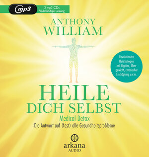 Buchcover Heile dich selbst | Anthony William | EAN 9783442347469 | ISBN 3-442-34746-7 | ISBN 978-3-442-34746-9