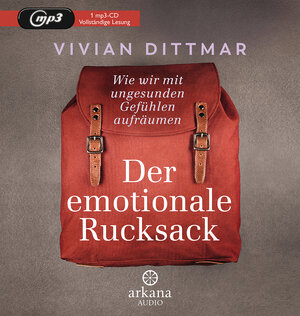 Buchcover Der emotionale Rucksack | Vivian Dittmar | EAN 9783442347490 | ISBN 3-442-34749-1 | ISBN 978-3-442-34749-0