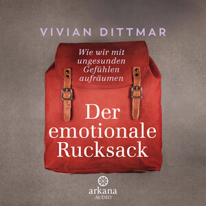 Buchcover Der emotionale Rucksack | Vivian Dittmar | EAN 9783442348800 | ISBN 3-442-34880-3 | ISBN 978-3-442-34880-0