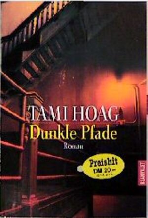 Buchcover Dunkle Pfade | Tami Hoag | EAN 9783442350971 | ISBN 3-442-35097-2 | ISBN 978-3-442-35097-1