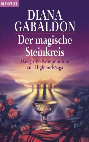 Der magische Steinkreis:  Das große Kompendium zur Highland-Saga