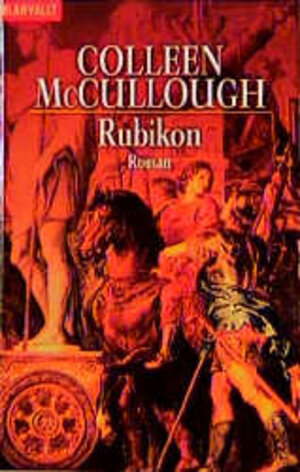 Buchcover Rubikon | Colleen McCullough | EAN 9783442352821 | ISBN 3-442-35282-7 | ISBN 978-3-442-35282-1