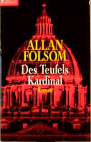 Buchcover Des Teufels Kardinal | Allan Folsom | EAN 9783442353798 | ISBN 3-442-35379-3 | ISBN 978-3-442-35379-8