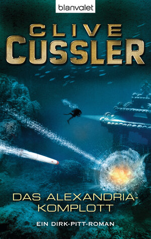 Buchcover Das Alexandria-Komplott | Clive Cussler | EAN 9783442355280 | ISBN 3-442-35528-1 | ISBN 978-3-442-35528-0