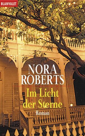 Buchcover Im Licht der Sterne | Nora Roberts | EAN 9783442355600 | ISBN 3-442-35560-5 | ISBN 978-3-442-35560-0