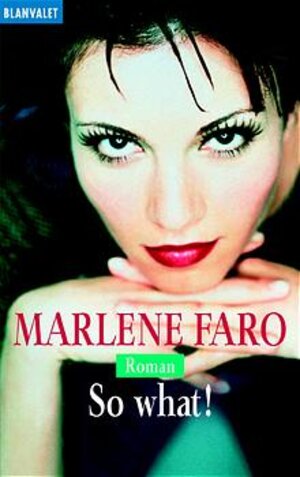 Buchcover So what! | Marlene Faro | EAN 9783442356256 | ISBN 3-442-35625-3 | ISBN 978-3-442-35625-6