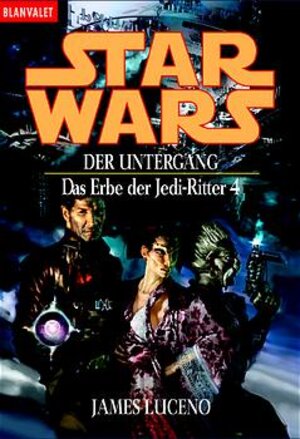 Star Wars: Das Erbe der Jedi-Ritter 4: Der Untergang: BD 4