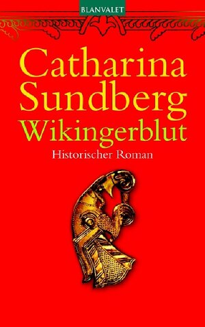 Wikingerblut: Historischer Roman