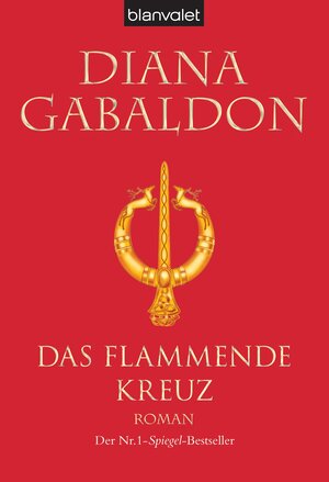 Buchcover Das flammende Kreuz | Diana Gabaldon | EAN 9783442360598 | ISBN 3-442-36059-5 | ISBN 978-3-442-36059-8