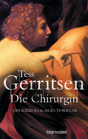 Die Chirurgin: der 1. Fall für Rizzoli & Isles