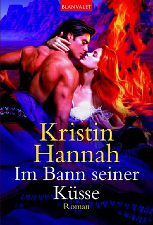 Buchcover Im Bann seiner Küsse | Kristin Hannah | EAN 9783442360840 | ISBN 3-442-36084-6 | ISBN 978-3-442-36084-0