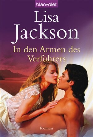 Buchcover In den Armen des Verführers | Lisa Jackson | EAN 9783442361472 | ISBN 3-442-36147-8 | ISBN 978-3-442-36147-2