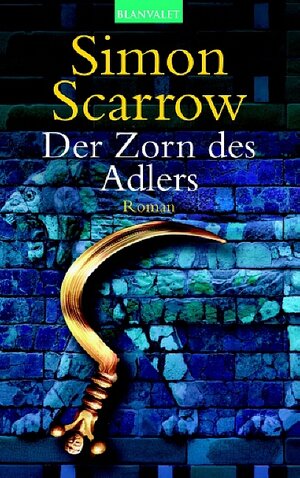 Der Zorn des Adlers. Roman