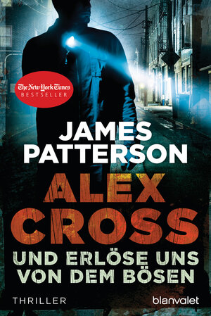 Buchcover Und erlöse uns von dem Bösen - Alex Cross 10 - | James Patterson | EAN 9783442362325 | ISBN 3-442-36232-6 | ISBN 978-3-442-36232-5