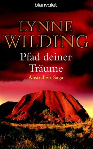 Buchcover Pfad deiner Träume | Lynne Wilding | EAN 9783442363018 | ISBN 3-442-36301-2 | ISBN 978-3-442-36301-8