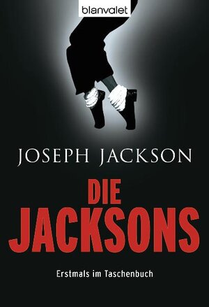 Buchcover Die Jacksons | Joseph Jackson | EAN 9783442363797 | ISBN 3-442-36379-9 | ISBN 978-3-442-36379-7