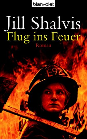 Buchcover Flug ins Feuer | Jill Shalvis | EAN 9783442366132 | ISBN 3-442-36613-5 | ISBN 978-3-442-36613-2