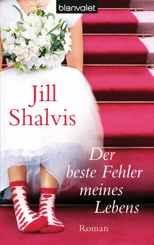 Buchcover Der beste Fehler meines Lebens | Jill Shalvis | EAN 9783442366910 | ISBN 3-442-36691-7 | ISBN 978-3-442-36691-0