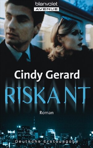 Buchcover Riskant | Cindy Gerard | EAN 9783442369621 | ISBN 3-442-36962-2 | ISBN 978-3-442-36962-1