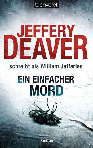 Buchcover Ein einfacher Mord | Jeffery Deaver | EAN 9783442373918 | ISBN 3-442-37391-3 | ISBN 978-3-442-37391-8