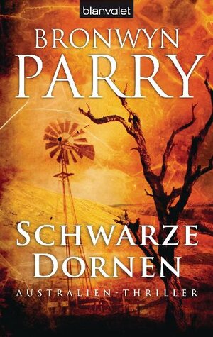 Buchcover Schwarze Dornen | Bronwyn Parry | EAN 9783442378357 | ISBN 3-442-37835-4 | ISBN 978-3-442-37835-7