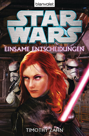 Buchcover Star Wars™ - Einsame Entscheidungen | Timothy Zahn | EAN 9783442379545 | ISBN 3-442-37954-7 | ISBN 978-3-442-37954-5