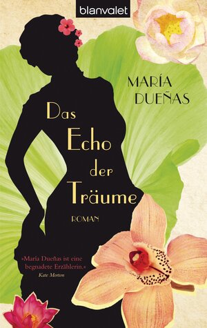 Buchcover Das Echo der Träume | María Dueñas | EAN 9783442380398 | ISBN 3-442-38039-1 | ISBN 978-3-442-38039-8