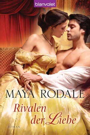 Buchcover Rivalen der Liebe | Maya Rodale | EAN 9783442381791 | ISBN 3-442-38179-7 | ISBN 978-3-442-38179-1