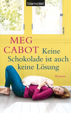 Buchcover Keine Schokolade ist auch keine Lösung | Meg Cabot | EAN 9783442382200 | ISBN 3-442-38220-3 | ISBN 978-3-442-38220-0