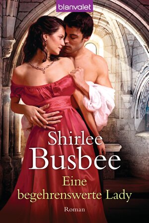 Buchcover Eine begehrenswerte Lady | Shirlee Busbee | EAN 9783442382224 | ISBN 3-442-38222-X | ISBN 978-3-442-38222-4