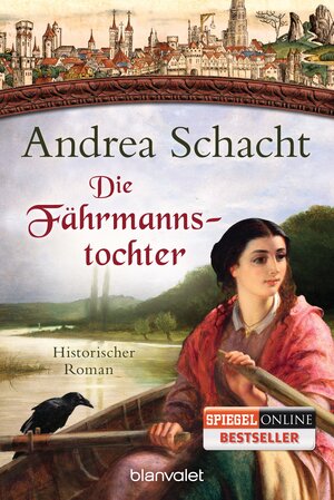 Buchcover Die Fährmannstochter | Andrea Schacht | EAN 9783442382552 | ISBN 3-442-38255-6 | ISBN 978-3-442-38255-2