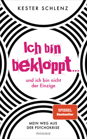 Buchcover Ich bin bekloppt ... und ich bin nicht der Einzige | Kester Schlenz | EAN 9783442393534 | ISBN 3-442-39353-1 | ISBN 978-3-442-39353-4