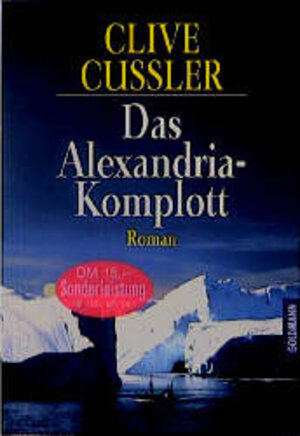 Buchcover Das Alexandria-Komplott | Clive Cussler | EAN 9783442410590 | ISBN 3-442-41059-2 | ISBN 978-3-442-41059-0