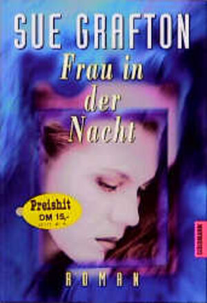 Buchcover Frau in der Nacht | Sue Grafton | EAN 9783442415717 | ISBN 3-442-41571-3 | ISBN 978-3-442-41571-7