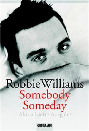 Robbie Williams - Somebody someday. (3442416620)