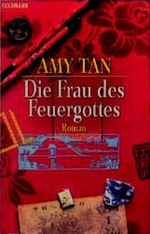 Buchcover Die Frau des Feuergottes | Amy Tan | EAN 9783442421824 | ISBN 3-442-42182-9 | ISBN 978-3-442-42182-4