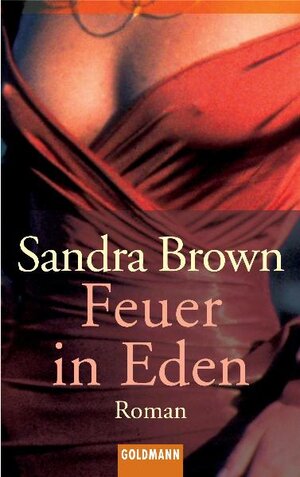 Feuer in Eden: Roman