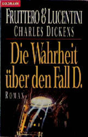 Buchcover Die Wahrheit über den Fall D. | Carlo Fruttero | EAN 9783442425877 | ISBN 3-442-42587-5 | ISBN 978-3-442-42587-7
