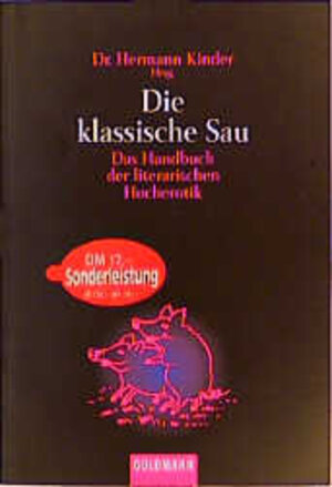 Die klassische Sau. Das Handbuch der literarischen Hocherotik.