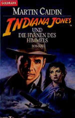 Indiana Jones und die Hyänen des Himmels.